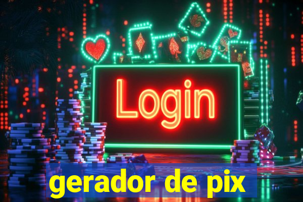 gerador de pix